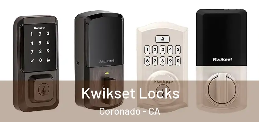 Kwikset Locks Coronado - CA