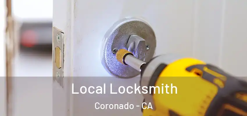 Local Locksmith Coronado - CA