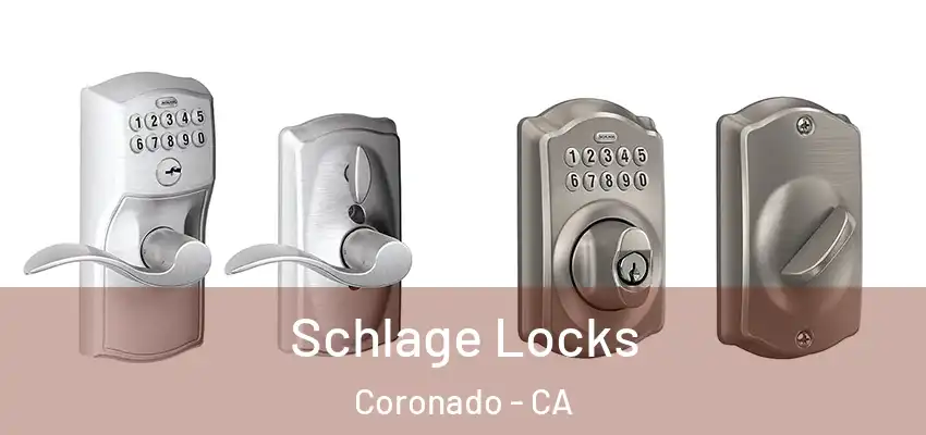  Schlage Locks Coronado - CA